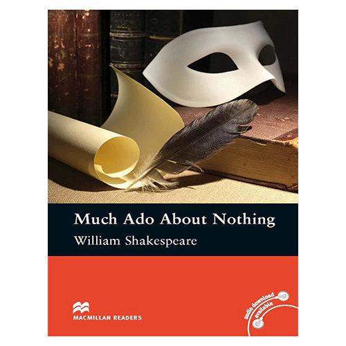 Macmillan Readers Intermediate / Much Ado About Nothing