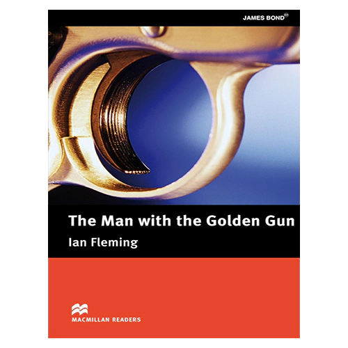 Macmillan Readers Upper-Intermediate / The Man with the Golden Gun