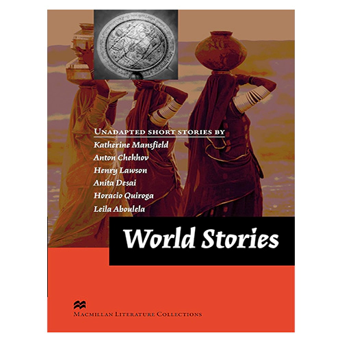Macmillan Readers Advanced / Macmillan Literature Collections : World Stories