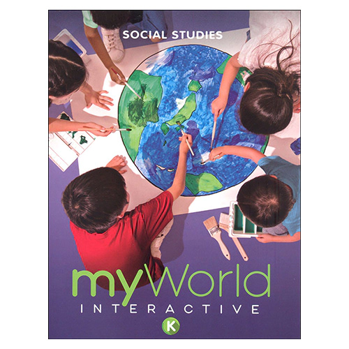 myWorld Interactive Social Studies Grade K Student Book (2019)