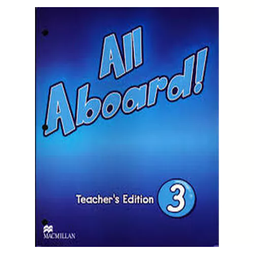 All Aboard 3 Teacher&#039;s Edition