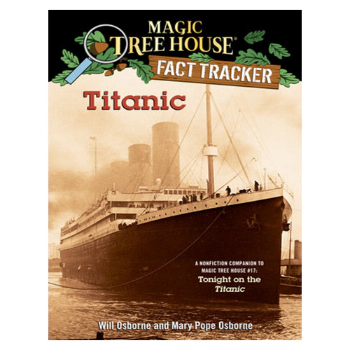 Magic Tree House FACT TRACKER #07 / Titanic (New)