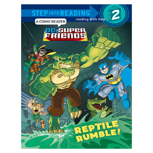 Step Into Reading Step 2 / Reptile Rumble! (DC Super Friends)