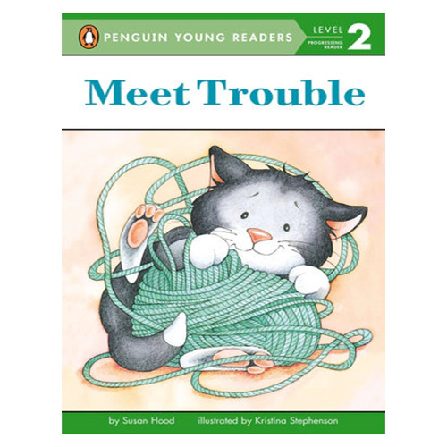 Penguin Young Readers 2 / Meet Trouble
