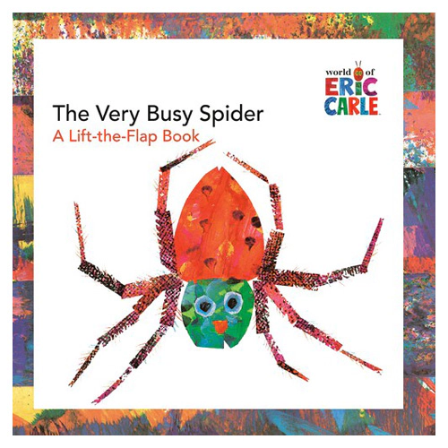 The Very Busy Spider : A Lift-the-Flap Book