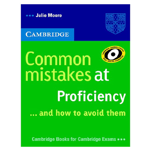 Common mistakes at Proficiency... and how to aviod