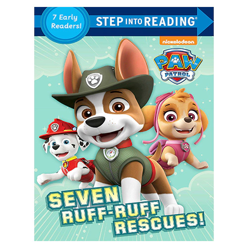 Step Into Reading 7 EarlyReaders / Seven Ruff-Ruff Rescues! (PAW Patrol)
