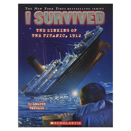 I Survived #01 / I Survived the Sinking of the Titanic, 1912