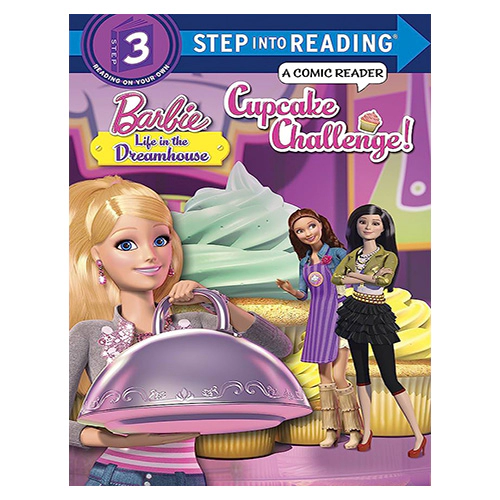 Step Into Reading Step 3 / Cupcake Challenge! (Barbie)