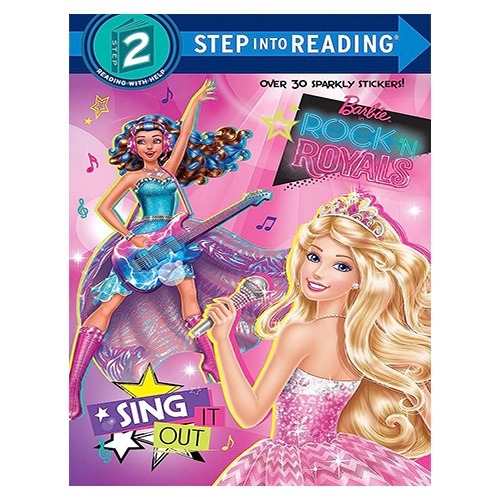 Step Into Reading Step 2 / Sing It Out (Barbie in Rock &#039;n Royals/stickers) (Barbie)