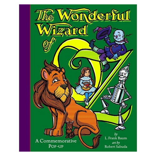 Wonderful Wizard of Oz (A Pop-Up)