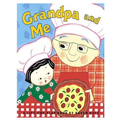Grandpa and Me (A Lift-the-Flap Book)