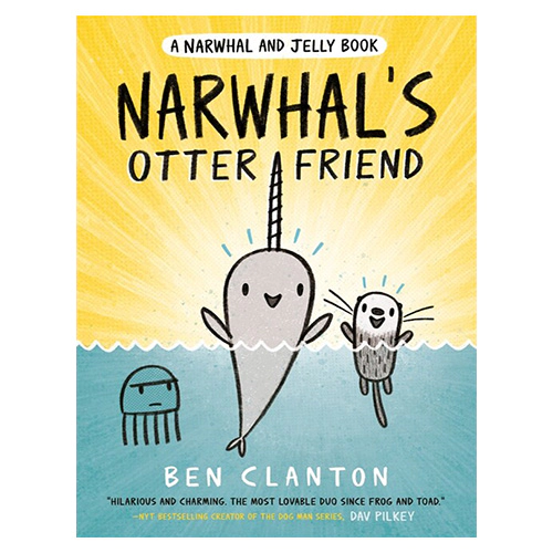 Narwhal and Jelly Book #4 / Narwhal&#039;s Otter Friend (Paperback)
