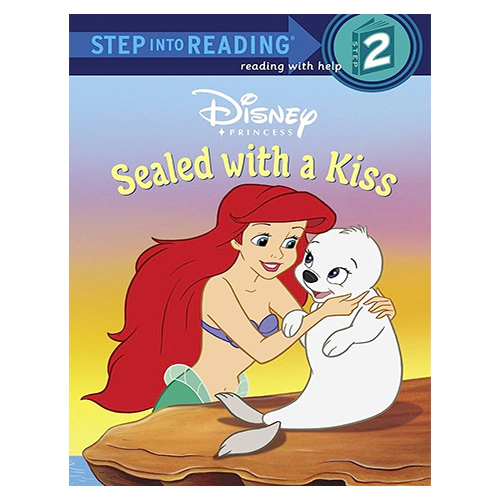 Step Into Reading Step 2 / Sealed with a Kiss (Disney Princess)