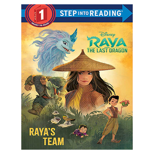 Step Into Reading Step 1 / Raya&#039;s Team (Disney Raya and the Last Dragon)