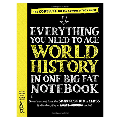 Everything You Need to Ace World History in One Big Fat Notebook : The Complete Middle School Study Guide (P)