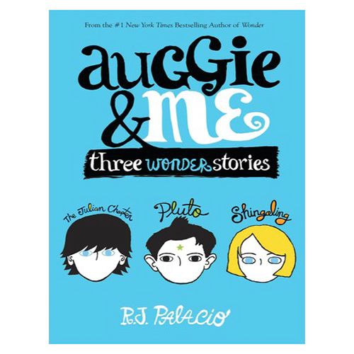 Auggie &amp; Me: Three Wonder Stories (Paperback)