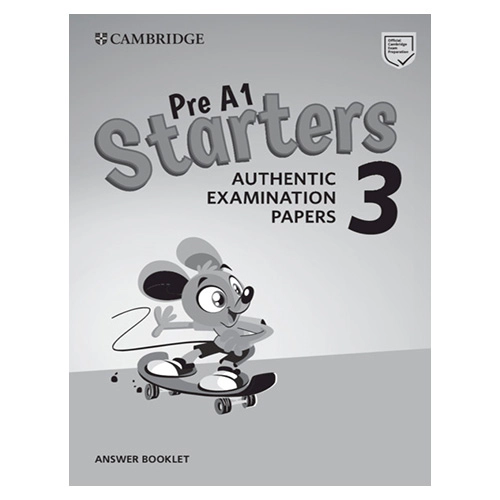 Pre A1 Starters 3 Answer Booklet : Authentic Examination Papers