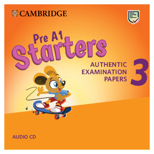 Pre A1 Starters 3 Audio CD : Authentic Examination Papers