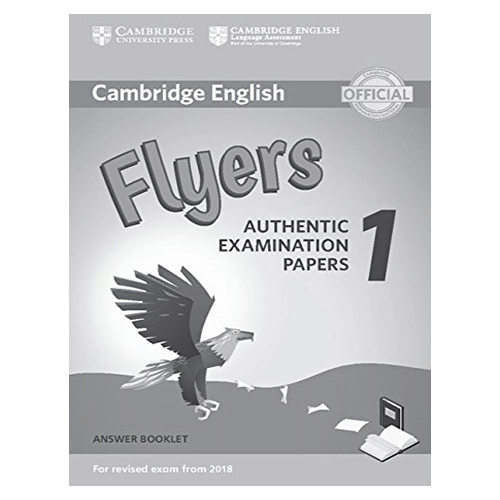 Cambridge English Flyers 1 for Revised Exam from 2018 Answer Booklet : Authentic Examination Papers