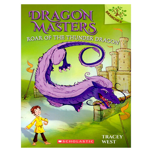 Dragon Masters #08 / Roar of the Thunder Dragon (A Branches Book)
