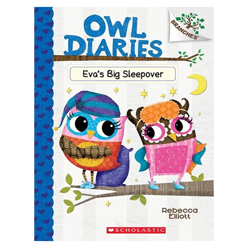 Owl Diaries #09 / Eva&#039;s Big Sleepover (A Branches Book)