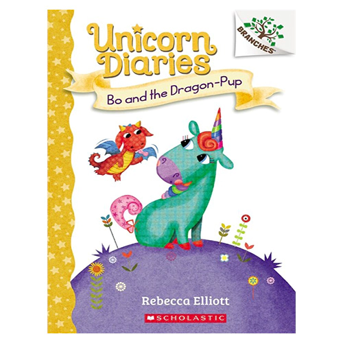 Unicorn Diaries #02 / Bo and the Dragon-Pup (A Branches Book)