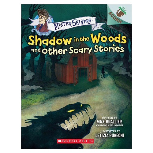 Mister Shivers #02 / Shadow in the Woods and Other Scary Stories (An Acorn Book)