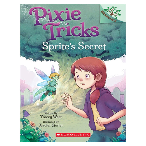 Pixie Tricks #01 / Sprite&#039;s Secret (A Branches Book)