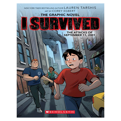 I Survived Graphic Novel #04 / I Survived the Attacks of September 11, 2001