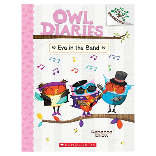 Owl Diaries #17 / Eva in the Band (A Branches Book)