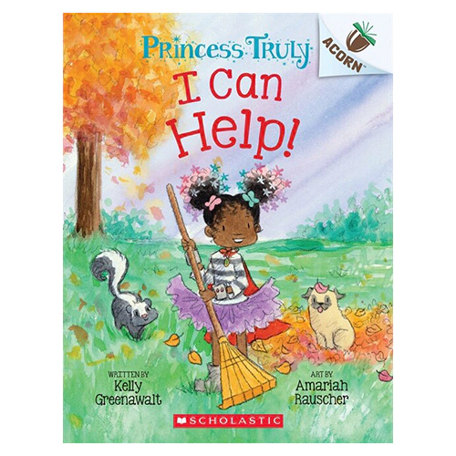 Princess Truly #8 / I Can Help! (An Acorn Book)