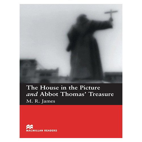 Macmillan Readers Beginner / The House in the Picture and Abbot Thomas&#039; Treasure