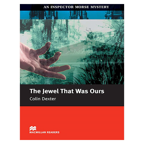Macmillan Readers Intermediate / The Jewel That Was Ours