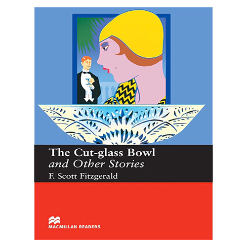 Macmillan Readers Upper-Intermediate / The Cut-glass Bowl and Other Stories