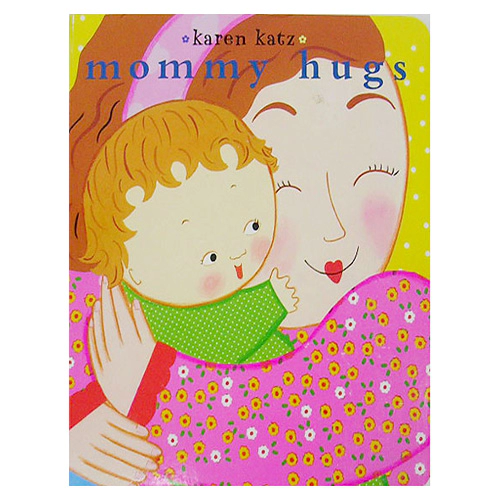 Mommy Hugs (Classic Board Book)
