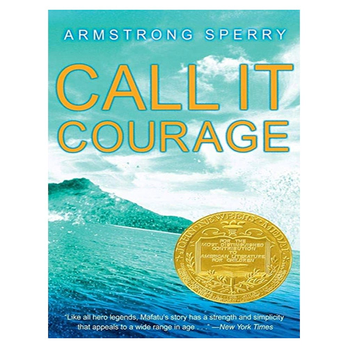 Newbery / Call It Courage (Mass Market Paperback)