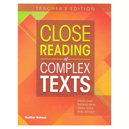 Close Reading of Complex Texts 4 Teacher&#039;s Edition
