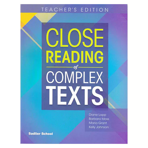 Close Reading of Complex Texts 5 Teacher&#039;s Edition