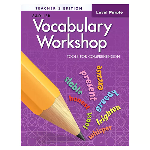 Vocabulary Workshop Level Purple : Tools for Comprehension Teacher&#039;s Edition (Grade 2)