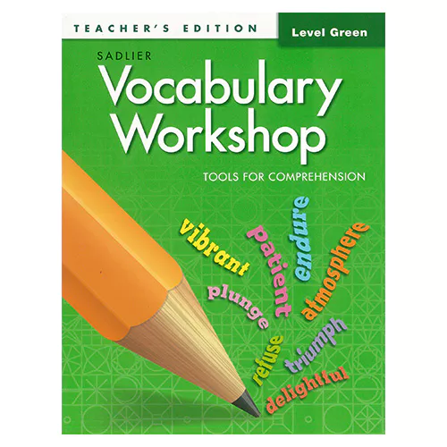 Vocabulary Workshop Level Green : Tools for Comprehension Teacher&#039;s Edition (Grade 3)