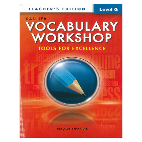 Vocabulary Workshop Level G : Tools for Excellence Teacher&#039;s Edition (Grade 12)