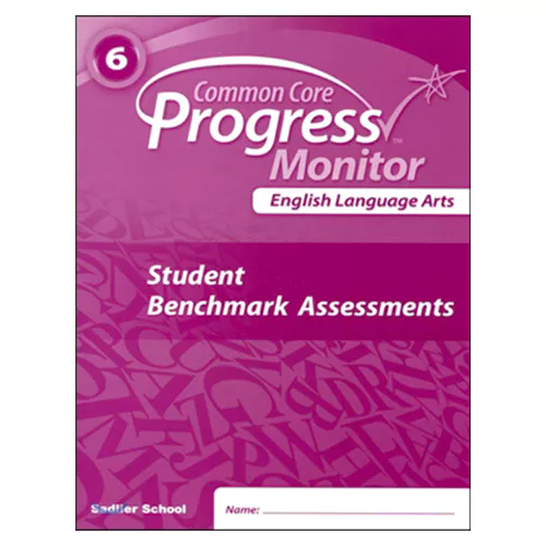 Common Core Progress English Language Arts Monitor Assessments Grade 6 Student&#039;s Book