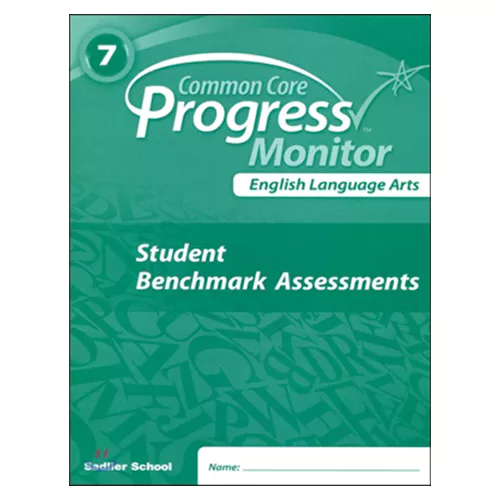 Common Core Progress English Language Arts Monitor Assessments Grade 7 Student&#039;s Book