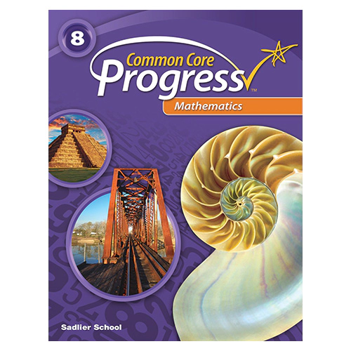Common Core Progress Mathematics Grade 8 Student&#039;s Book