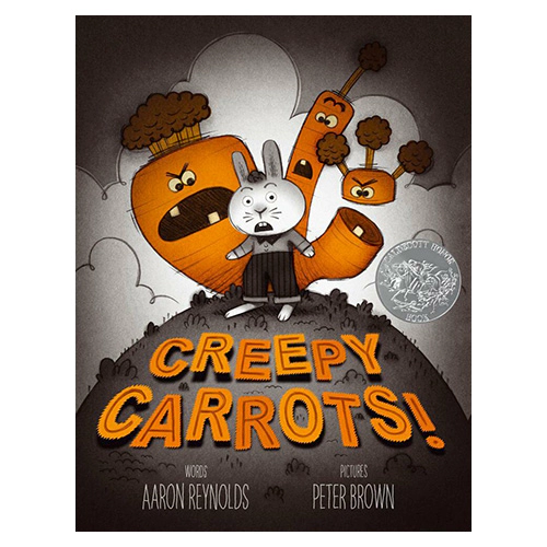 Caldecott / Creepy Tales! : Creepy Carrots! (H)