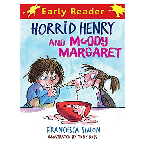 Horrid Henry Early Reader #08 / Horrid Henry and Moody Margaret (Paperback)