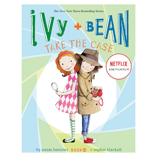 Ivy and Bean #10 / Take the Case