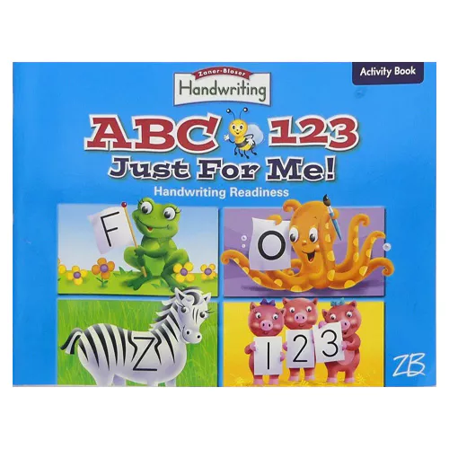 Zaner-Bloser HandWriting ABC123 Just For Me  Activity Book