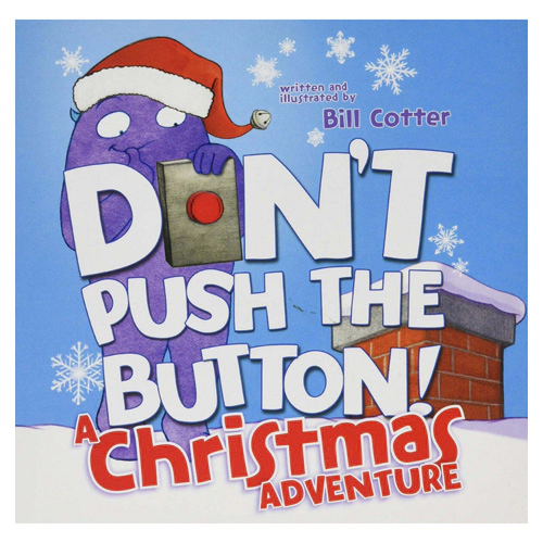 Don&#039;t Push the Button! #03 / A Christmas Adventure (Board Book)